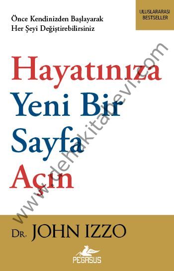 Hayatınıza Yeni Bir  Sayfa Açın, John Izzo