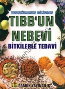 Resulüllahın Dilinden Tıbbun Nebevi, Bitkilerle Tedavi, Bitki-013/P16