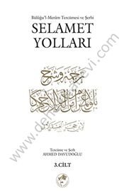 Selamet Yolları 3, Cilt, Büluğul Meram Tercümesi ve Şerhi