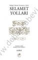 Selamet Yolları 3, Cilt, Büluğul Meram Tercümesi ve Şerhi