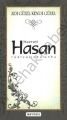 Adı Güzel Kendi Güzel Hazreti Hasan (r,a)