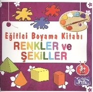 Renkler Ve Şekiller, Eğitici Boyama Kitapları, Ahmet Altay