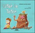 Ufak İle Tefek, Görkem K. Arsoy