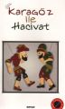 Karagöz İle Hacivat, Kolektif