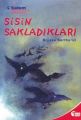 Sisin Sakladıkları, Miyase Sertbarut