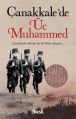 Çanakkale'de Üç Muhammed, Halit Ertuğrul