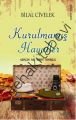 Kurulmamış Hayaller - Gerçek Bir Hayat Hikayesi, Yediveren