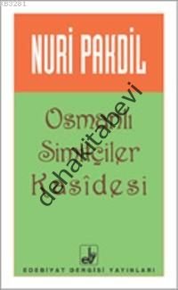 Osmanlı Simitçiler Kasidesi, Nuri Pakdil