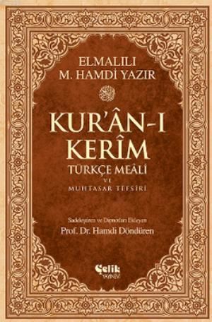 Kur'ân-ı Kerîm Türkçe Meâli ve Muhtasar Tefsiri - Rahle Boy
