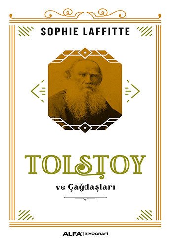 Tolstoy ve Çağdaşları, Sophie Laffitte