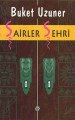 Şairler Şehri, Buket Uzuner, Remzi Kitabevi