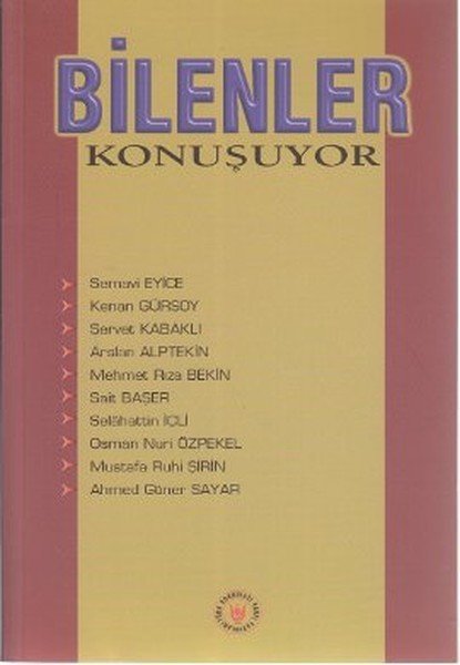 Bilenler Konuşuyor, Semavi Eyice