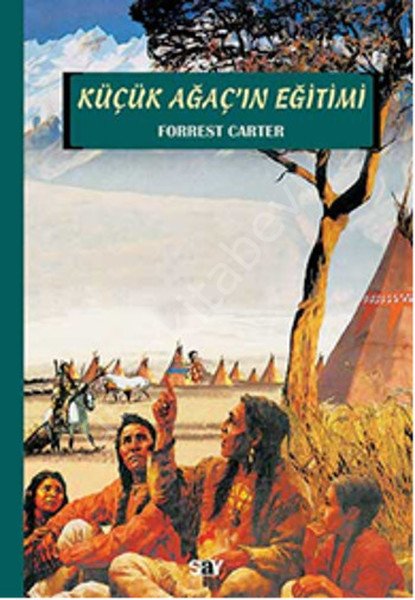 Küçük Ağaç'ın Eğitimi, Forrest Carter
