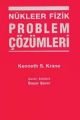 NÜKLEER FİZİK PROBLEM ÇÖZÜMLERİ- K.S. KRANE
