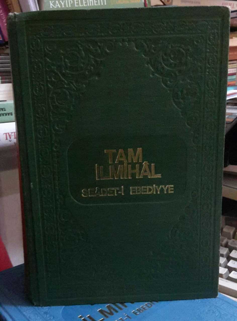 2. el, Tam İlmihal, Saadeti Ebediyye 1969 baskı