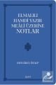 Elmalılı Hamdi Yazır Meali Üzerine Notlar, Ertuğrul Özalp