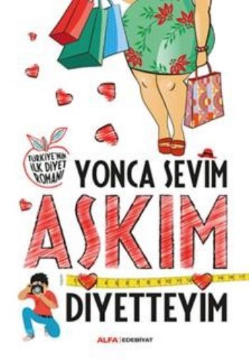 Aşkım Diyetteyim, Yonca Sevim