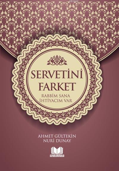Servetini Farket, Kitapkalbi