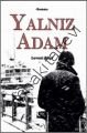 Yalnız Adam, Levent Bilgi