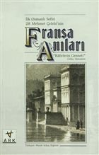 İlk Osmanlı Sefiri 28 Mehmet Çelebi'nin Fransa Anıları, Gilles Veinstein, Ark Kitapları