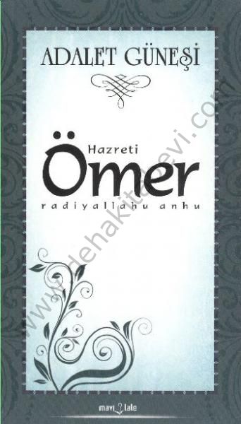 Adalet Güneşi Hazreti Ömer (r,a)