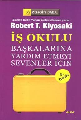 İş Okulu, Robert T. Kiyosaki