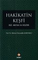 Hakikatin Keşfi; Hz.Musa ve Hızır