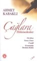 Çağlara Hükmedenler, Ahmet Kabaklı