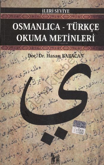 Osmanlıca-Türkçe Okuma Metinleri - İleri Seviye-6 - Hasan Babacan