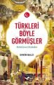 Türkleri Böyle Görmüşler, Arı Sanat Yayınları