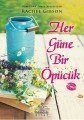 Her Güne Bir Öpücük, Rachel Gibson