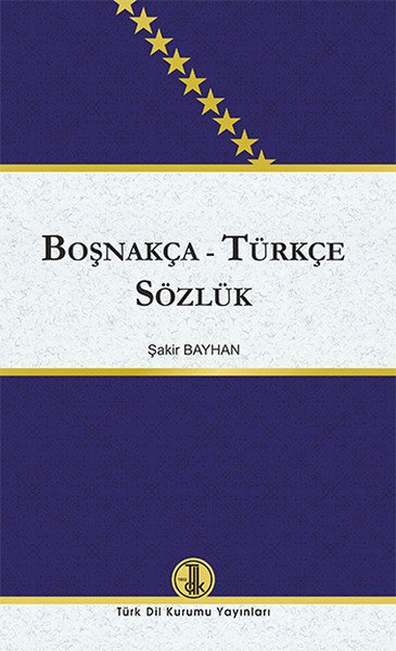 Boşnakça Türkçe Sözlük
