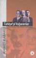 Türkiye'yi Yoğuranlar, Ahmet Kabaklı