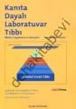 Kanıta Dayalı Laboratuvar Tıbbı; İlkeler, Uygulama ve Sonuçlar - Kolektif