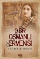 O Bir Osmanlı Ermenisi, Ebubekir Subaşı