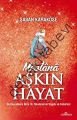 Mevlânâ Aşkın Hayat, Yediveren Yayınları