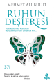 Ruhun Deşifresi, Mehmet Ali Bulut