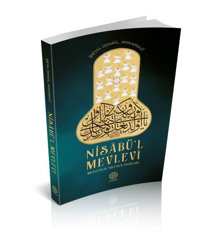 Nisabü'l Mevlevi, Şeyh İsmail Ankaravi