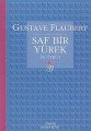 Saf Bir Yürek (Cep Boy), Gustave Flaubert