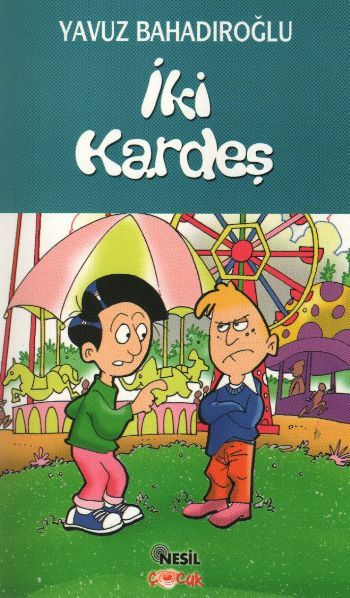İki Kardeş, Yavuz Bahadıroğlu