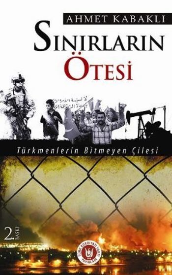 Sınırların Ötesi, Ahmet Kabaklı