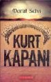 Kurt Kapanı, Murat Selvi