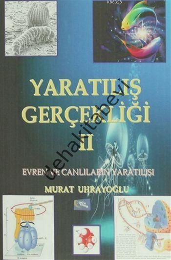 Yaratılış Gerçekliği 2, Murat Uhrayoğlu
