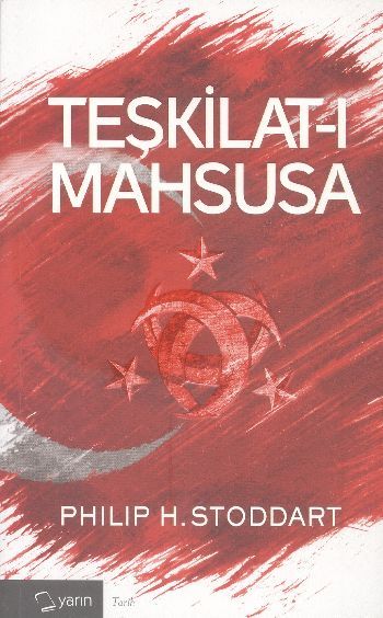 Teşkilatı Mahsusa, Phılıp H. Stoddart