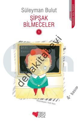 ŞİPŞAK BİLMECELER 1, Süleyman Bulut