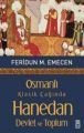 OSMANLI KLASİK ÇAĞINDA HANEDAN DEVLET VE TOPLUM