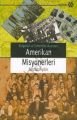 Bulgarlar ve Ermeniler Arasında Amerikan Misyonerleri