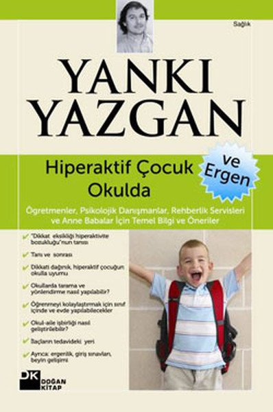 Hiperaktif Çocuk ve Ergen Okulda, Prof. Dr. Yankı Yazgan, Doğan Kitap