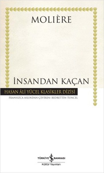 İnsandan Kaçan Hasan Ali Yücel Klasikleri, Moliere