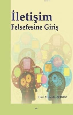 İletişim Felsefesine Giriş, Elis Yayınları